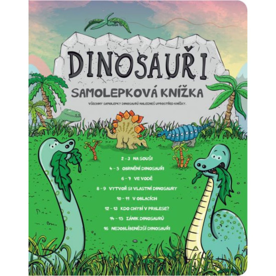 Samolepková kniha s dinosauři doplněná o zvuk.