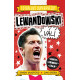 Přečti si, jak se z nejmenšího fotbalisty na hřišti „Bobka" Lewandowského stal jeden z nejlepších útočníků na světě.