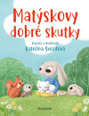 Matýskovy dobré skutky