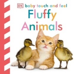 Baby Touch and Feel - Fluffy Animals