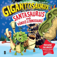 Gigantosaurus: Santasaurus aneb Vánoce u dinosaurů