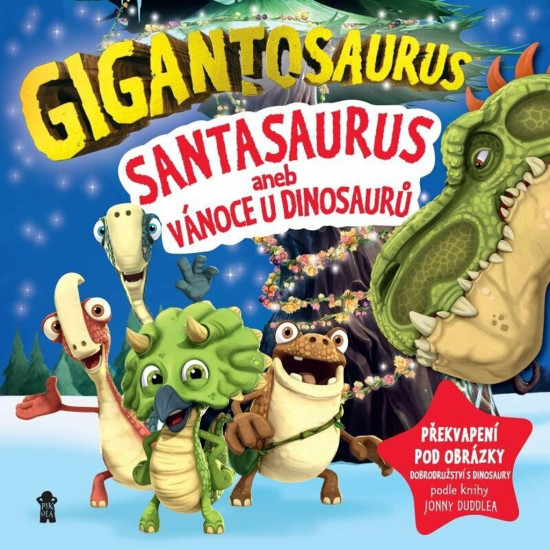 Že žádný SANTASAURUS neexistoval? Omyl! Vzhůru tedy do druhohor v čase VÁNOC!