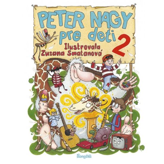 Kniha velkých hitů Petra Nagye a veselých obrázků, kterou vytvořila dvojice slovenských hudebníků dětem pro radost.