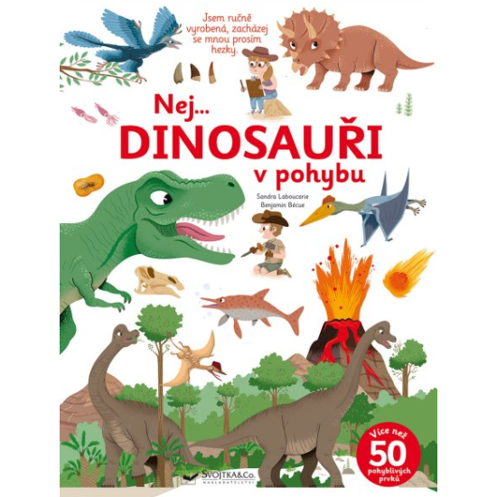 Dětská encyklopedie o dinosaurech obsahuje pohyblivé prvky a prostorové obrázky.