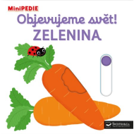 MiniPEDIE - Objevujeme svět! Zelenina