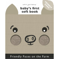 Friendly Faces Farm Baby's First Soft Book