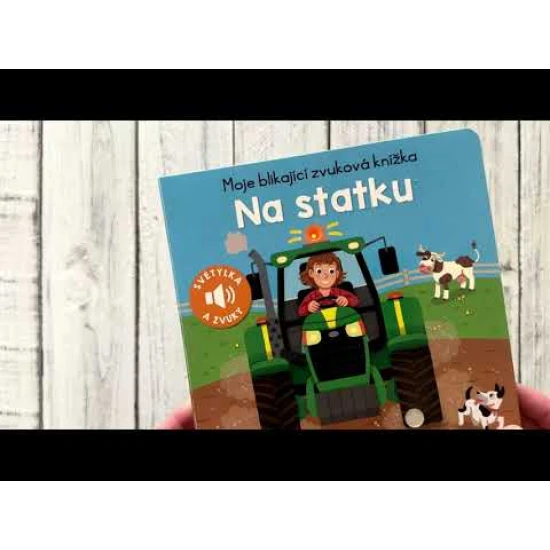 Na farmě u Terezy – Kniha se zvuky a blikajícími světýlky pro děti