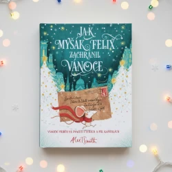 Jak myšák Felix zachránil Vánoce