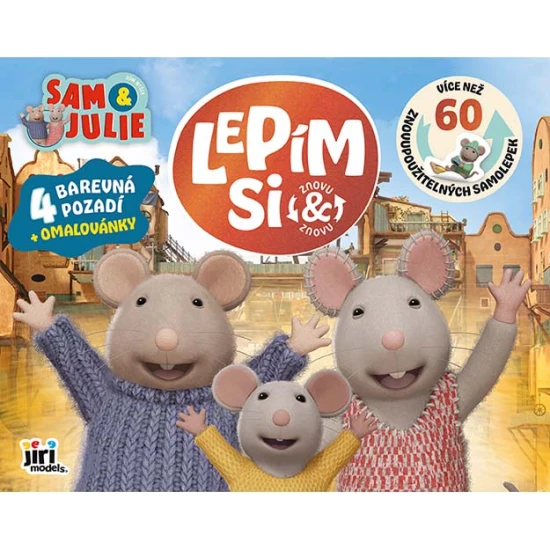 Lepím si znovu a znovu Dům myšek Sam & Julie