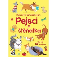 Pejsci a štěňátka Moje první samolepkování Pejsci a štěňátka Moje první samolepkování