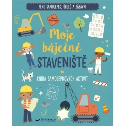 Moje báječné staveniště Kniha samolepkových aktivit Moje báječné staveniště Kniha samolepkových aktivit