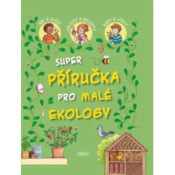 Příručka pro malé ekology Příručka pro malé ekology