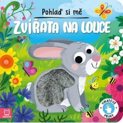 Pohlaď si mě Zvířata na louce Pohlaď si mě Zvířata na louce