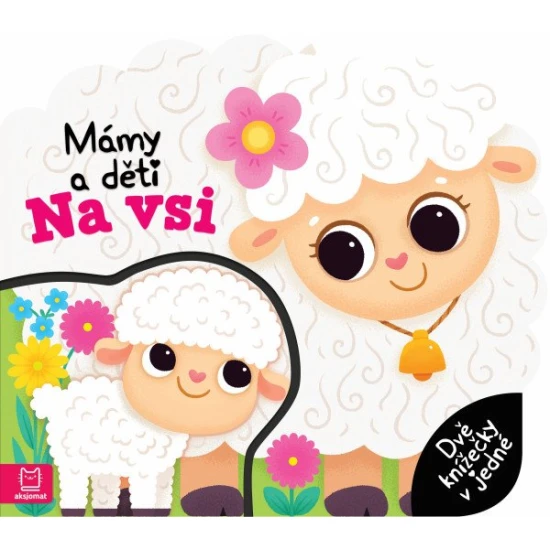 Aksjomat Mámy a děti Na vsi