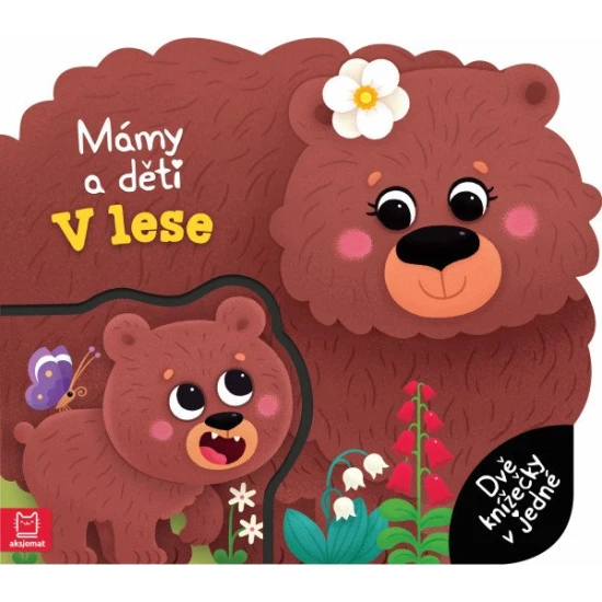 Aksjomat Mámy a děti V lese Aksjomat Mámy a děti V lese