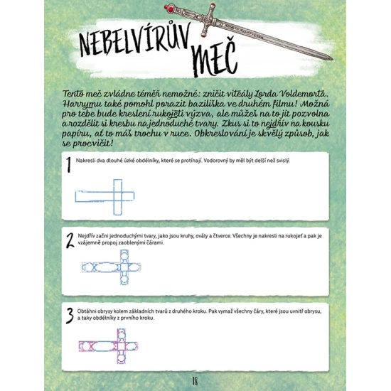 CPRESS Harry Potter: Jak kreslit postavy, tvory a kouzelné předměty Nauč se s pomocí této oficiální knížky nakreslit své oblíbené hrdiny z  filmů o Harrym Potterovi!