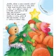 Medvídek a jeho kamarádi slaví Vánoce! Rozsviť světýlka na stromečku.