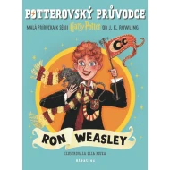 Potterovský průvodce: Ron Weasley Potterovský průvodce: Ron Weasley