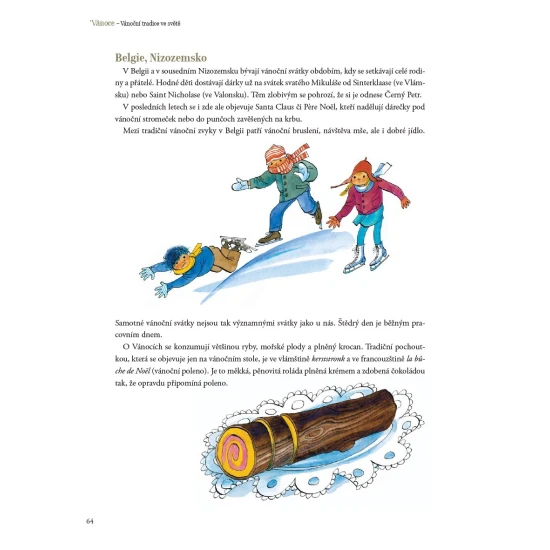 Proč slavíme Vánoce a jaká je jejich historie? Odpovědi najdete v této bohatě ilustrované publikaci.