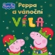 Peppa Pig – Peppa a vánoční víla, vánoční knížka pro děti o kouzlech a přátelství