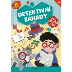 Detektivní záhady pro chytré děti Detektivní záhady pro chytré děti