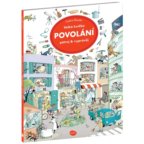 Velká knížka POVOLÁNÍ – Pátrej, pozoruj a vyprávěj příběhy z práce