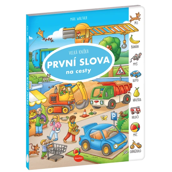 První slova na cesty – knížka, kterou si děti zamilují