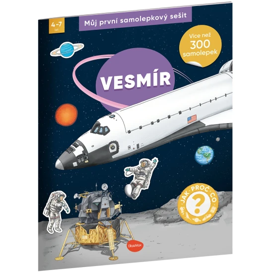 Samolepkový sešit pro děti - Vesmír: Jak? Proč? Co? – barevná obálka s raketou, planetami a astronauty, obsahující 300+ samolepek a vesmírné úkoly