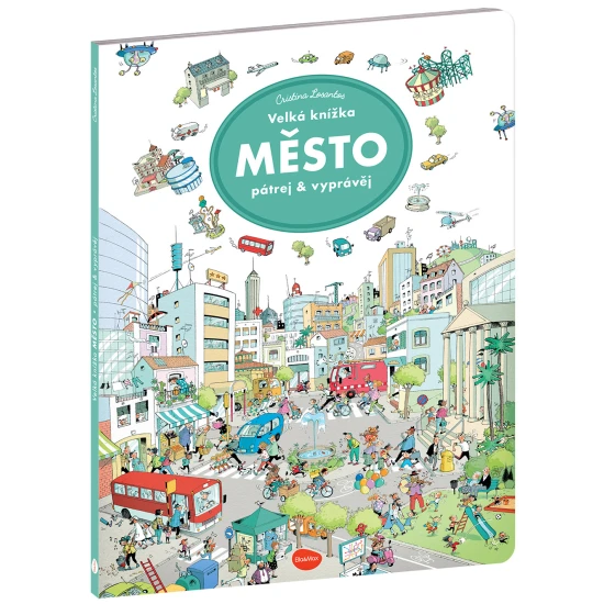 Velká knížka MĚSTO – Pátrej a vyprávěj příběhy z rušného města
