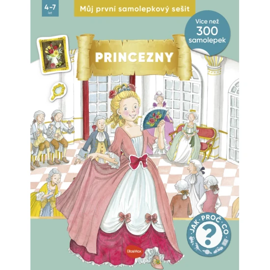 Můj první samolepkový sešit – princezny: naučný sešit se samolepkami pro děti