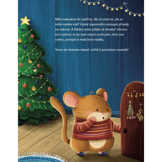 Myška Míša a vypečené Vánoce Myška Míša a vypečené Vánoce – vánoční dětská knížka o zvířátkách