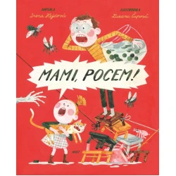 Mami, pocem! Mami, pocem!