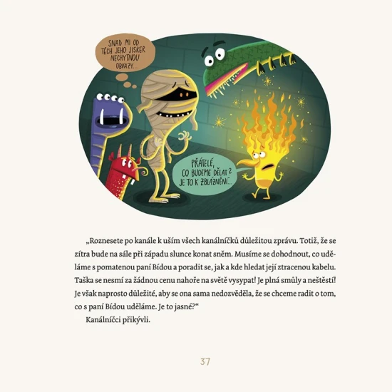 Kanálníčci zachraňují svět: Co se stane, když je smůla fuč?