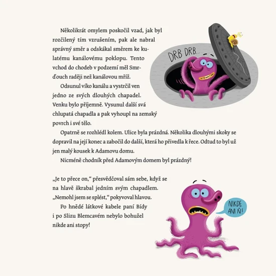 Kanálníčci zachraňují svět: Co se stane, když je smůla fuč?