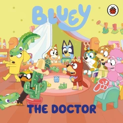 Bluey The Doctor Bluey The Doctor