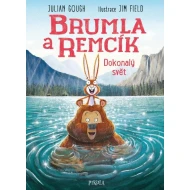 Brumla a Remcík Dokonalý svět