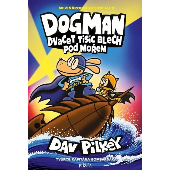 Dogman dvacet tisíc blech pod mořem: nejdivočejší mise začíná