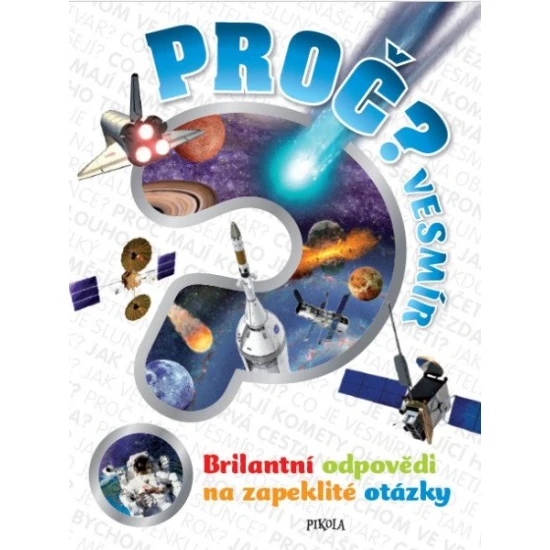 Pikola Proč? Vesmír