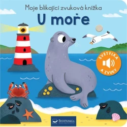 Moje blikající zvuková knížka U moře Moje blikající zvuková knížka U moře