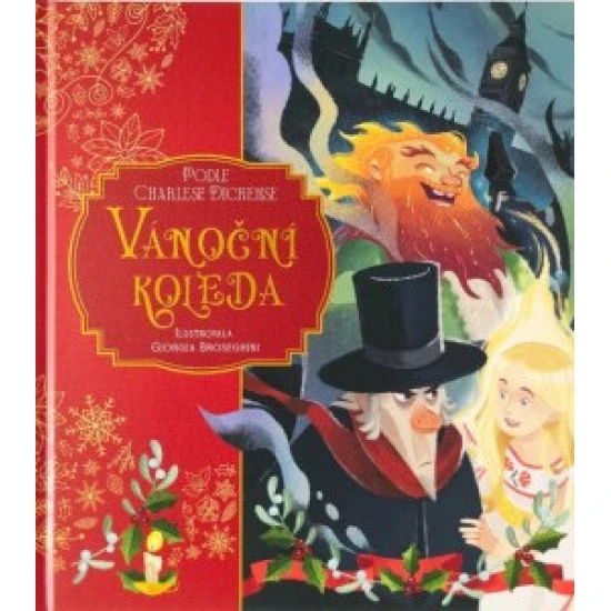 Vánoční koleda: Nadčasová klasika v novém, živém vydání