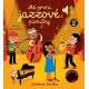 Mé první jazzové písničky: Objevujte kouzlo jazzu s interaktivními ukázkami