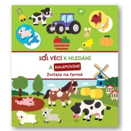 101 věcí k hledání a nalepování Zvířata na farmě
