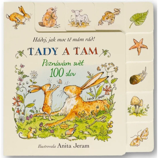 Hádej, jak moc tě mám rád! Tady a tam Poznávám svět