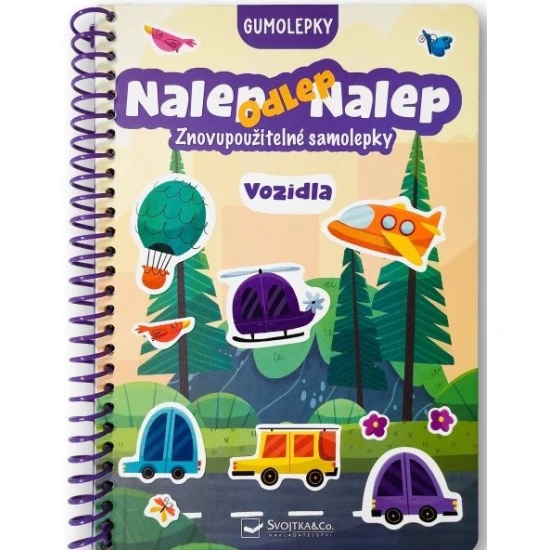 Nalep-odlep-nalep! Gumolepky Vozidla