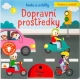 Foukni a rozsviť Dopravní prostředky