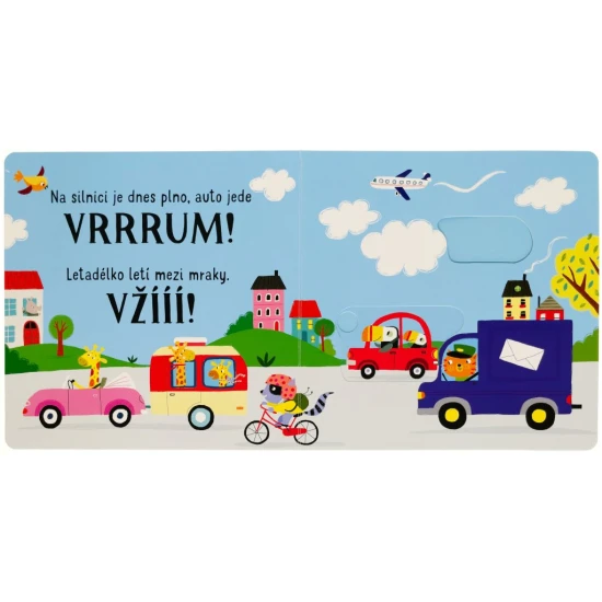 Svojtka Vrrrum! - Posuň a poslouchej! Podívej se na stránky, posuň obrázky a poslechni si k tomu zvuky nejrůznějších dopravních prostředků.