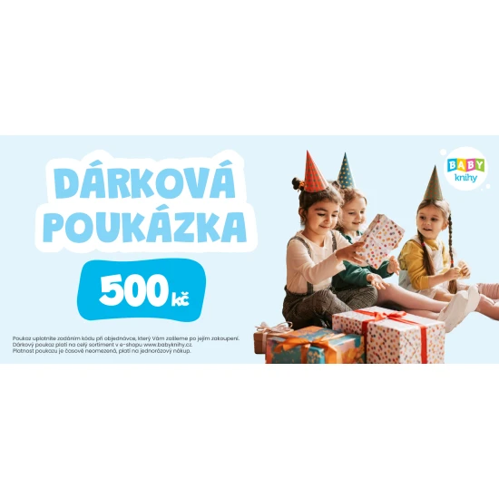 Dárková elektronická poukázka v hodnotě 500 CZK pro děti a rodiče – nákup na babyknihy.cz.
