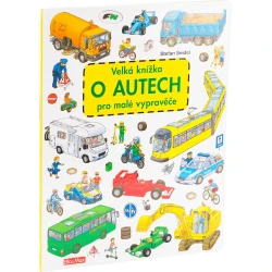 Velká knížka o autech pro malé vypravěče