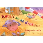 Kutálí se ze dvora Kutálí se ze dvora