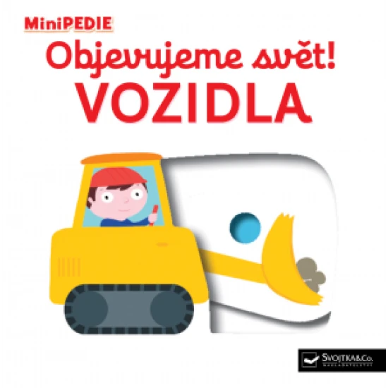 MiniPEDIE - Objevujeme svět! Vozidla